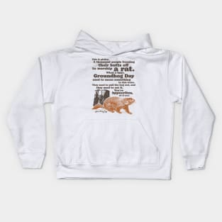 Groundhog Day Worship a Rat Quote Kids Hoodie